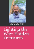 Lighting the Way: Hidden Treasures B09PK6JC6D Book Cover