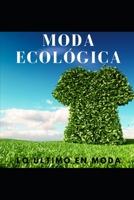 Moda Ecol�gica: Slow Fashion Vs Fast Fashion B087SJ2Y2C Book Cover