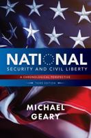 National Security and Civil Liberty: A Chronological Perspective 1531027156 Book Cover