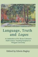 Language, Truth, and Logos 1793203326 Book Cover