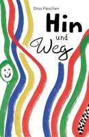 Hin und Weg B0C2S7MJTK Book Cover