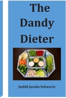 The Dandy Dieter 0692274499 Book Cover