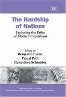 The Hardship of Nations: Exploring the Paths of Modern Capitalism 184542705X Book Cover