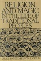 Religion and Magic in the Life of Traditional Peoples 0130124516 Book Cover