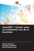 nanoZER: l'avenir pour un traitement sûr de la leucémie 6209531873 Book Cover