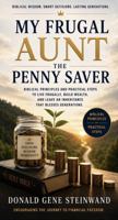 My Frugal Aunt: The Penny Saver B0HC3VKG3N Book Cover