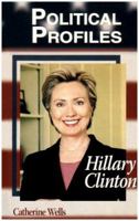 Hillary Clinton (Political Profiles) 1599350475 Book Cover
