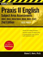 Cliffsnotes Praxis II English Subject Area Assessments (0041, 0043, 0044/5044, 0048, 0049, 5142) 1118102096 Book Cover