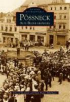 Pößneck in alten Ansichten 3897023784 Book Cover