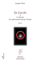 Ze cercle: Roman (Amarante) (French Edition) 2343106436 Book Cover