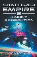 Kaine's Retribution 1989341209 Book Cover