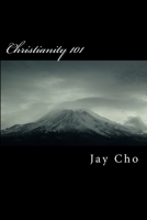 Christianity 101: Reading Bible Study on Christian Fundamentals 197430552X Book Cover