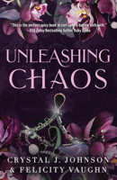 Unleashing Chaos 199885440X Book Cover