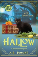 Hallow: A Fractured Family Tale 1956204164 Book Cover