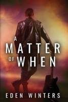 A Matter of When 1626220832 Book Cover