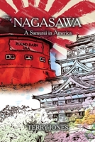 Nagasawa: A Samurai in America 191542478X Book Cover