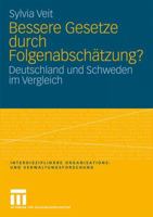 Bessere Gesetze Durch Folgenabschatzung?: Deutschland Und Schweden Im Vergleich 3531171127 Book Cover