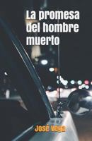 La promesa del hombre muerto (Austin Garrison) 1790608708 Book Cover