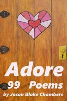 Adore: 99 love poems 1717435017 Book Cover