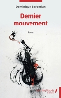 Dernier mouvement: Roman (French Edition) B0CH26RRDF Book Cover