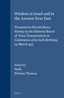 Wisdom in Israel and the Ancient Near East (Vetus Testamentum Supplements) 9004023267 Book Cover