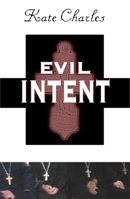 Evil Intent 1590583612 Book Cover