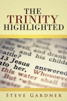 The Trinity Highlighted 1462730876 Book Cover