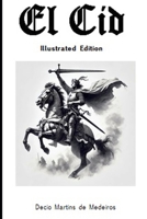 El Cid: Illustrated Edition B0DVSMCLC4 Book Cover