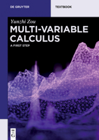 Multi-Variable Calculus: A First Step 3110674149 Book Cover