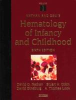Nathan and Oski's Hematology of Infancy and Childhood (2-Vol. Set) Sixth Edition 0721693172 Book Cover