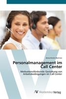 Personalmanagement Im Call Center 3639430867 Book Cover