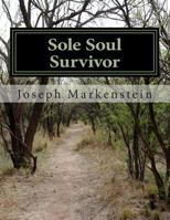 Sole Soul Survivor: A roll role imbiber 1495421392 Book Cover