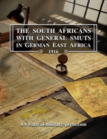 The South Africans with General Smuts in German East Africa 1916 1474537405 Book Cover