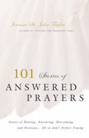 101 Stories Of Answered Prayers 0899573630 Book Cover