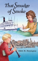 That Smudge of Smoke 1735645540 Book Cover