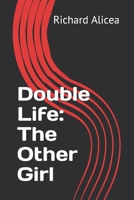 Double Life: The Other Girl 1980240108 Book Cover