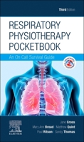 Respiratory Physiotherapy Elsevier eBook on Vitalsource (Retail Access Card): An on Call Survival Guide 0702077399 Book Cover