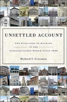 Unsettled Account: The Evolution of Banking in the Industrialized World Since 1800 0691139059 Book Cover