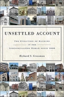 Unsettled Account: The Evolution of Banking in the Industrialized World Since 1800 0691202788 Book Cover