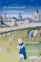 An Economic and Social History of Later Medieval Europe, 1000-1500 052170653X Book Cover