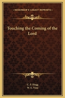 Touching the Coming of the Lord 0766136795 Book Cover