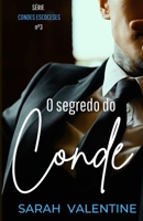 O segredo do conde: Uma história de amor cheia de segredos nas Highlands escocesas. (Série Condes escoceses) (Portuguese Edition) B0DTG47DM2 Book Cover