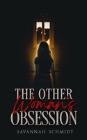 The Other Woman's Obsession B0GCS4HVTW Book Cover