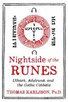 Nightside of the Runes: Uthark, Adulruna, and the Gothic Cabbala 1620557746 Book Cover