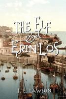 The Elf & Erin'Los 1494469189 Book Cover