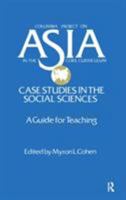 Asia: Case Studies in the Social Sciences (Columbia Project on Asia in the Core Curriculum, Vol 1) 1563241579 Book Cover