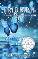 Triumph : A Novel of the Human Spirit 1950560295 Book Cover