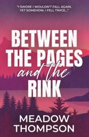 Between the Pages and the Rink: A why choose hockey romance (Ivywood) 1781899967 Book Cover