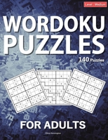 Wordoku Puzzles For Adults: Level: Hard, Large Print Word Sudoku Game For Adults And Seniors, 140 Puzzles With Solutions B0CPS7DH73 Book Cover