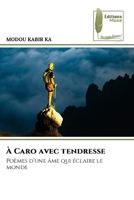 À Caro avec tendresse (French Edition) 6207816153 Book Cover